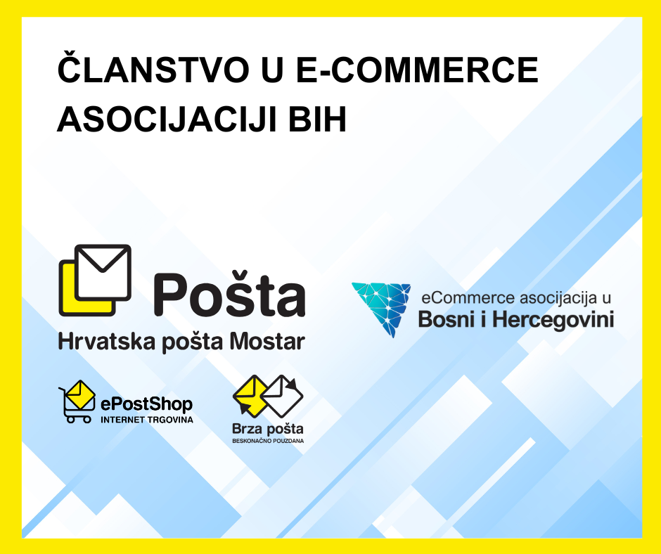 Hrvatska pošta Mostar postala član eCommerce asocijacije u Bosni i Hercegovini